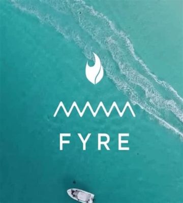 Fyre Festival - En saga om överdrivet marknadsföring och katastrofala konsekvenser