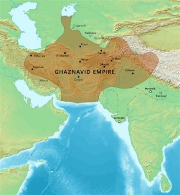 Ghaznevid Invasion of India: A Chronicle of Ambition, Plunder and the Rise of Mahmud of Ghazni